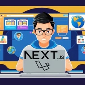 Udemy - Next.js & Laravel 11 Build a Modern Full-Stack Application